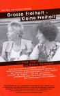 Groe Freiheit - Kleine Freiheit, Film von Kristina Konrad, Uruguay/Deutschland 2000, Dok, 83 min